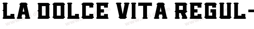 La Dolce Vita Regul字体转换